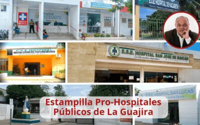 Estampilla Pro-Hospitales Públicos de La Guajira…