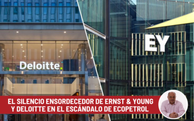 El silencio ensordecedor de Ernst & Young y Deloitte en el escándalo de Ecopetrol